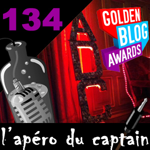 ADC #134 : En live des Golden Blog Awards 2012
